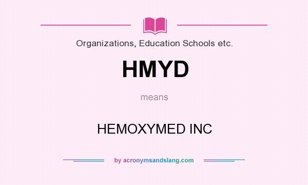 What does HMYD mean? It stands for HEMOXYMED INC