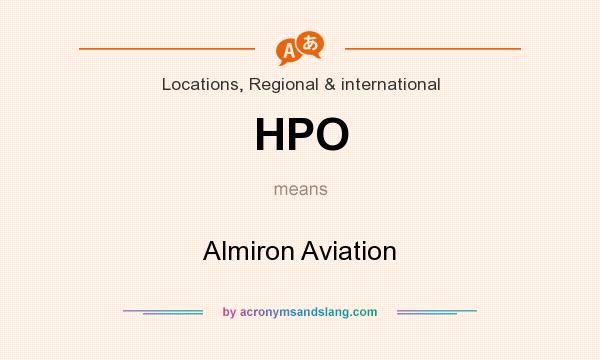 What does HPO mean? It stands for Almiron Aviation