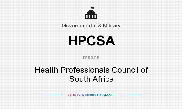 What does HPCSA mean? It stands for Health Professionals Council of South Africa