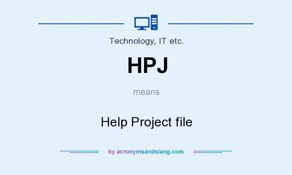 What does HPJ mean? It stands for Help Project file
