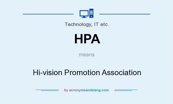 What does HPA mean? It stands for Hi-vision Promotion Association