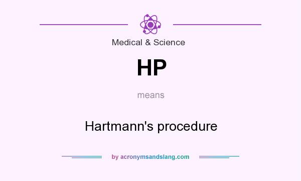What does HP mean? It stands for Hartmann`s procedure