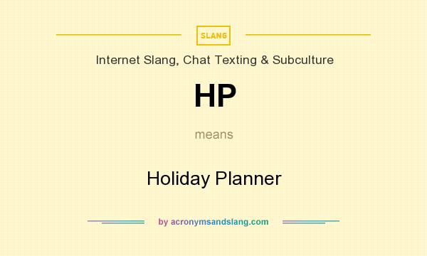 What does HP mean? It stands for Holiday Planner