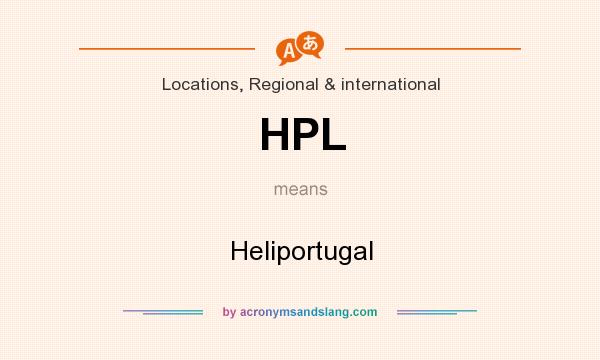 What does HPL mean? It stands for Heliportugal
