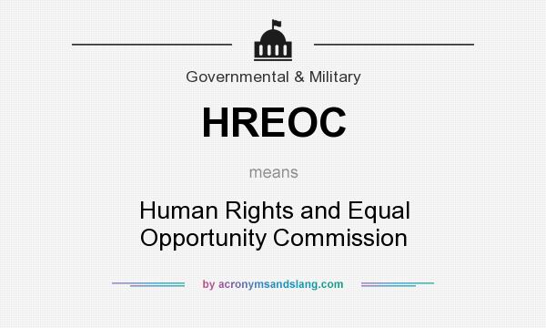 What does HREOC mean? It stands for Human Rights and Equal Opportunity Commission