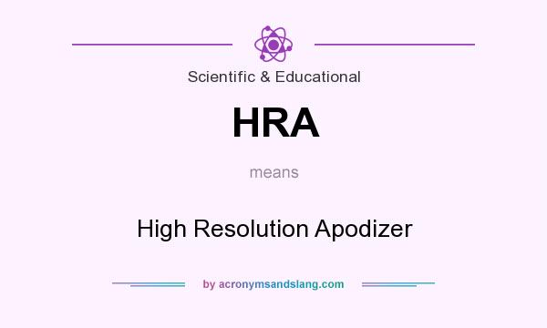 What does HRA mean? It stands for High Resolution Apodizer