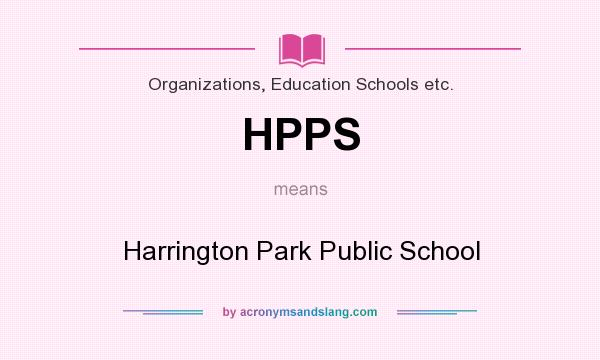 What does HPPS mean? It stands for Harrington Park Public School