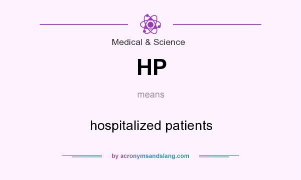 What does HP mean? It stands for hospitalized patients