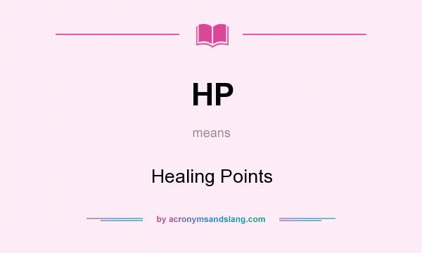 What does HP mean? It stands for Healing Points