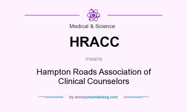 What does HRACC mean? It stands for Hampton Roads Association of Clinical Counselors