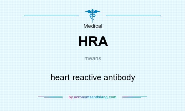 What does HRA mean? It stands for heart-reactive antibody