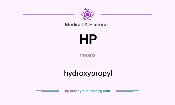What does HP mean? It stands for hydroxypropyl