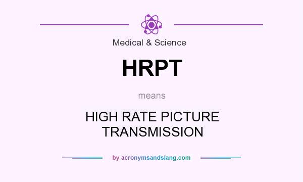 What does HRPT mean? It stands for HIGH RATE PICTURE TRANSMISSION