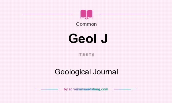 What does Geol J mean? It stands for Geological Journal