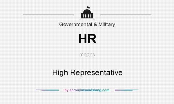 What does HR mean? It stands for High Representative