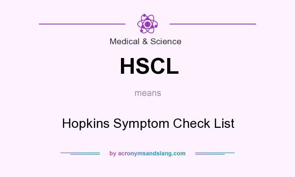 What does HSCL mean? It stands for Hopkins Symptom Check List