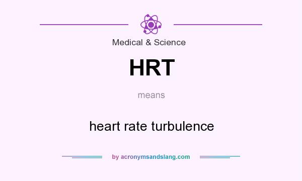 What does HRT mean? It stands for heart rate turbulence
