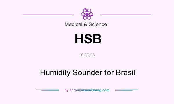 What does HSB mean? It stands for Humidity Sounder for Brasil