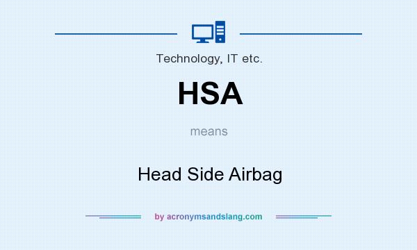 What does HSA mean? It stands for Head Side Airbag