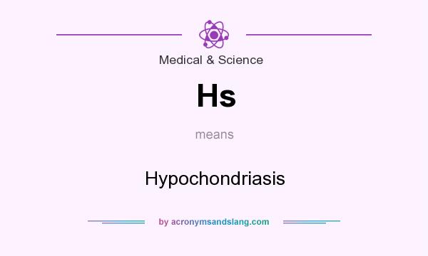 What does Hs mean? It stands for Hypochondriasis