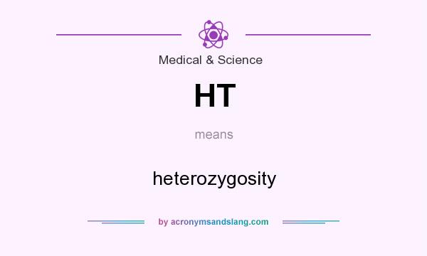 What does HT mean? It stands for heterozygosity