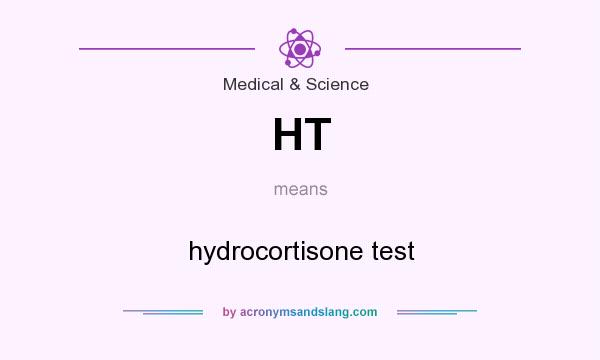 What does HT mean? It stands for hydrocortisone test