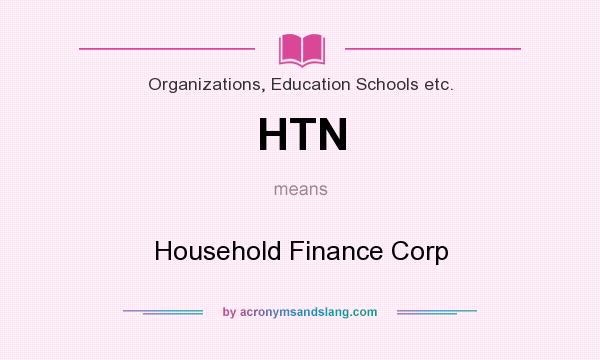 What does HTN mean? It stands for Household Finance Corp