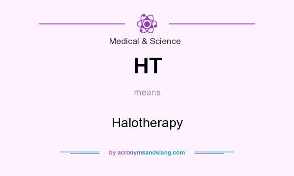 What does HT mean? It stands for Halotherapy