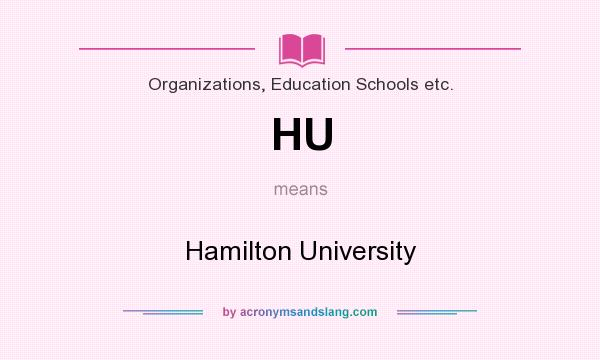 What does HU mean? It stands for Hamilton University