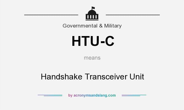 What does HTU-C mean? It stands for Handshake Transceiver Unit