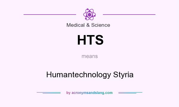 What does HTS mean? It stands for Humantechnology Styria