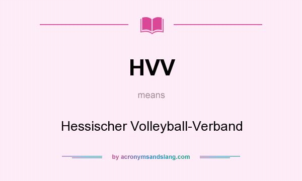 What does HVV mean? It stands for Hessischer Volleyball-Verband