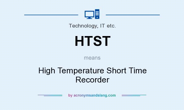 What does HTST mean? It stands for High Temperature Short Time Recorder