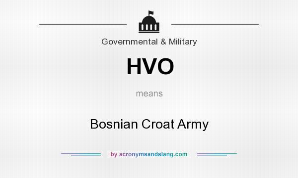 What does HVO mean? It stands for Bosnian Croat Army
