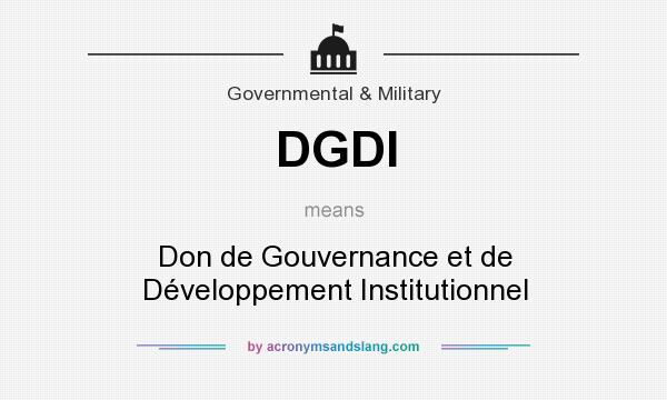 What does DGDI mean? It stands for Don de Gouvernance et de Développement Institutionnel