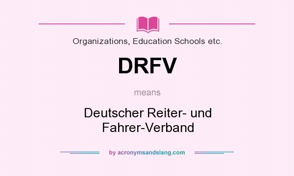 What does DRFV mean? It stands for Deutscher Reiter- und Fahrer-Verband