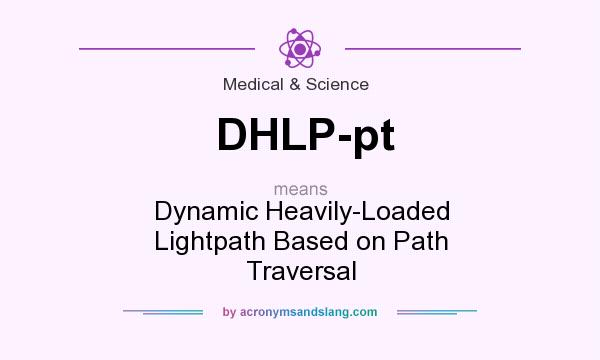 What does DHLP-pt mean? It stands for Dynamic Heavily-Loaded Lightpath Based on Path Traversal