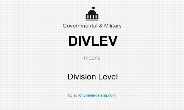What does DIVLEV mean? It stands for Division Level