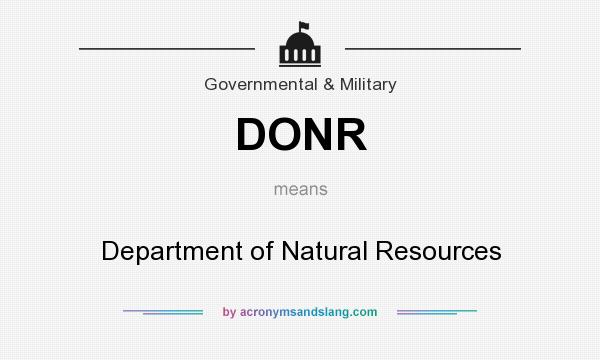 What does DONR mean? It stands for Department of Natural Resources