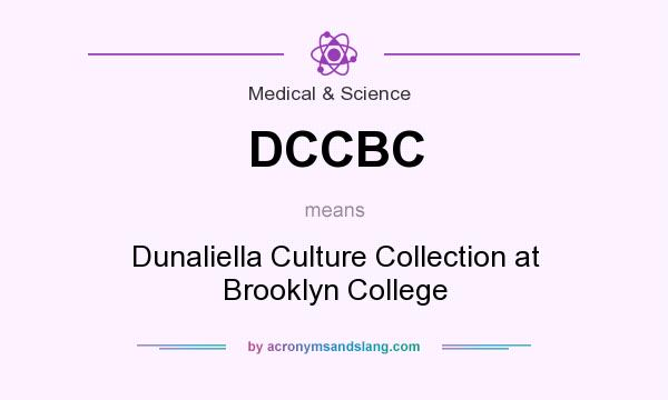 What does DCCBC mean? It stands for Dunaliella Culture Collection at Brooklyn College