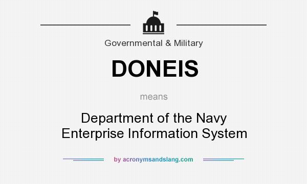 What does DONEIS mean? It stands for Department of the Navy Enterprise Information System