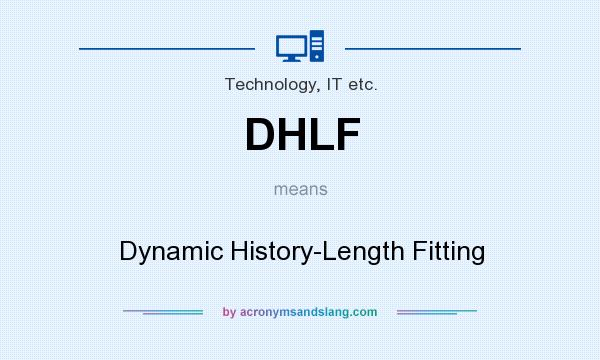 What does DHLF mean? It stands for Dynamic History-Length Fitting