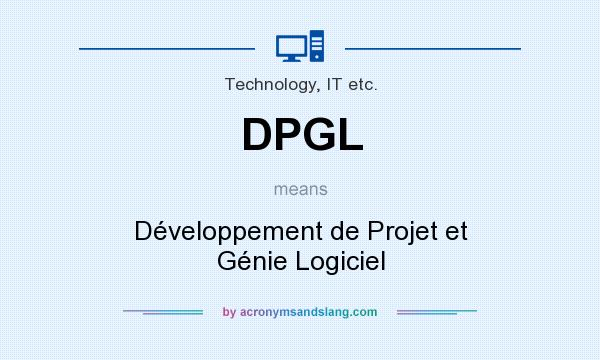What does DPGL mean? It stands for Développement de Projet et Génie Logiciel