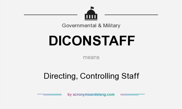 What does DICONSTAFF mean? It stands for Directing, Controlling Staff