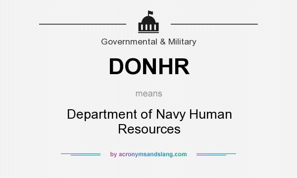 What does DONHR mean? It stands for Department of Navy Human Resources