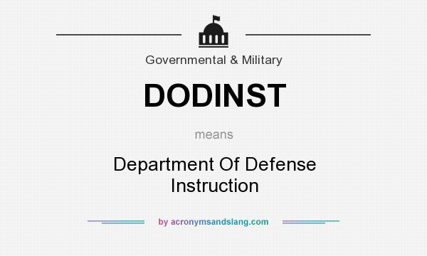 What does DODINST mean? It stands for Department Of Defense Instruction