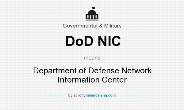 What does DoD NIC mean? It stands for Department of Defense Network Information Center