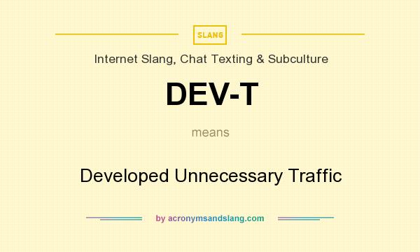 What Does DEV T Mean Definition Of DEV T DEV T Stands For 