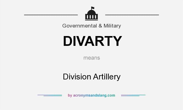What does DIVARTY mean? It stands for Division Artillery