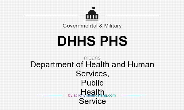 What does DHHS PHS mean? It stands for Department of Health and Human Services, Public Health Service